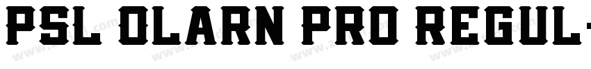PSL Olarn Pro Regul字体转换